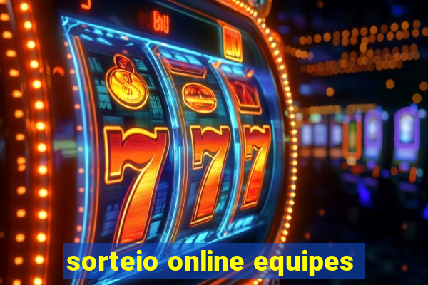 sorteio online equipes